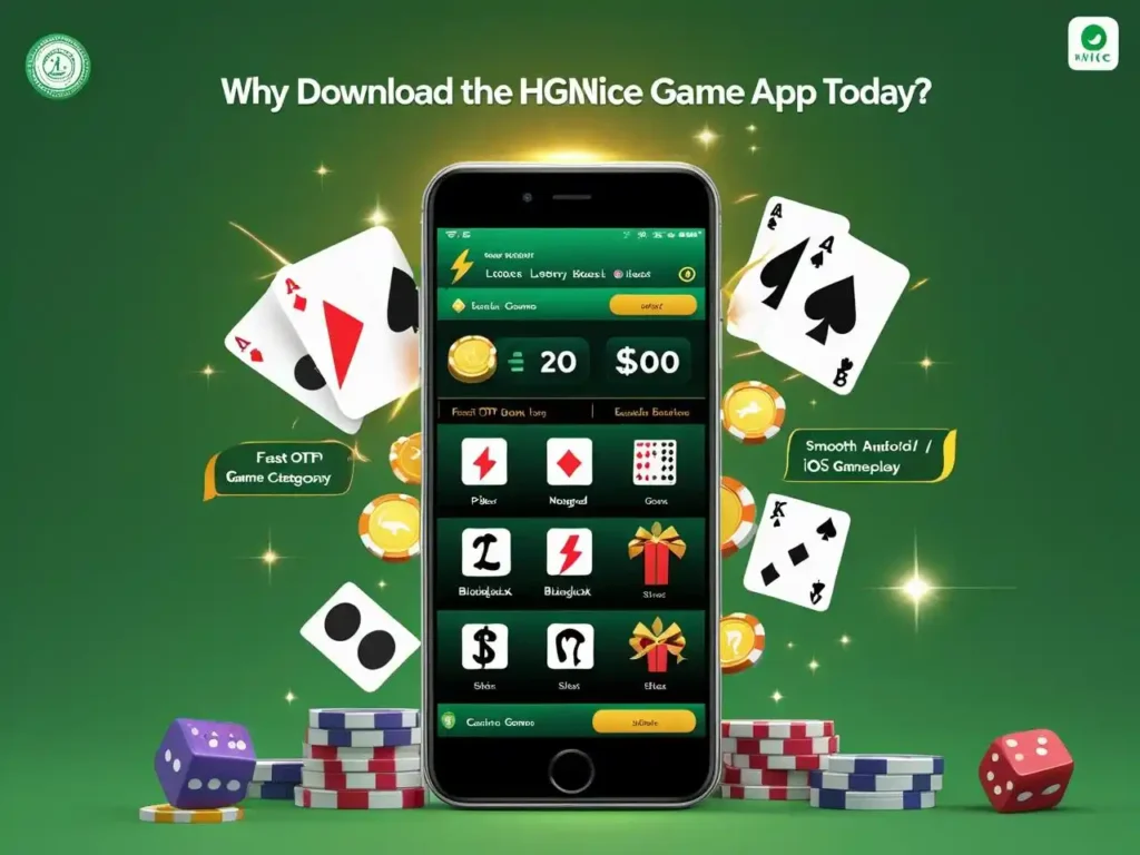 Why Download the Hgnice Game App Today?